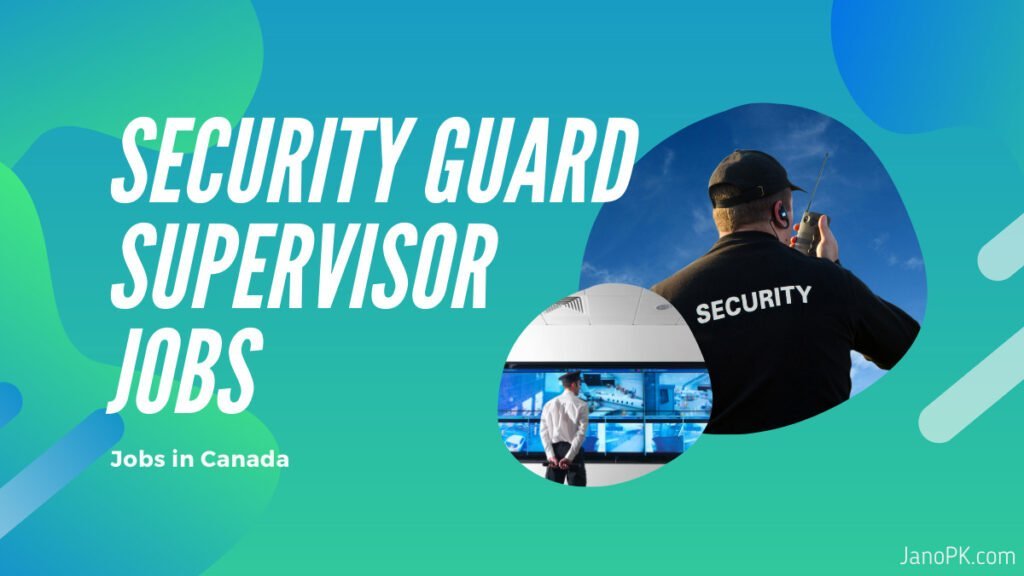 Security Guard Supervisor Jobs In Canada