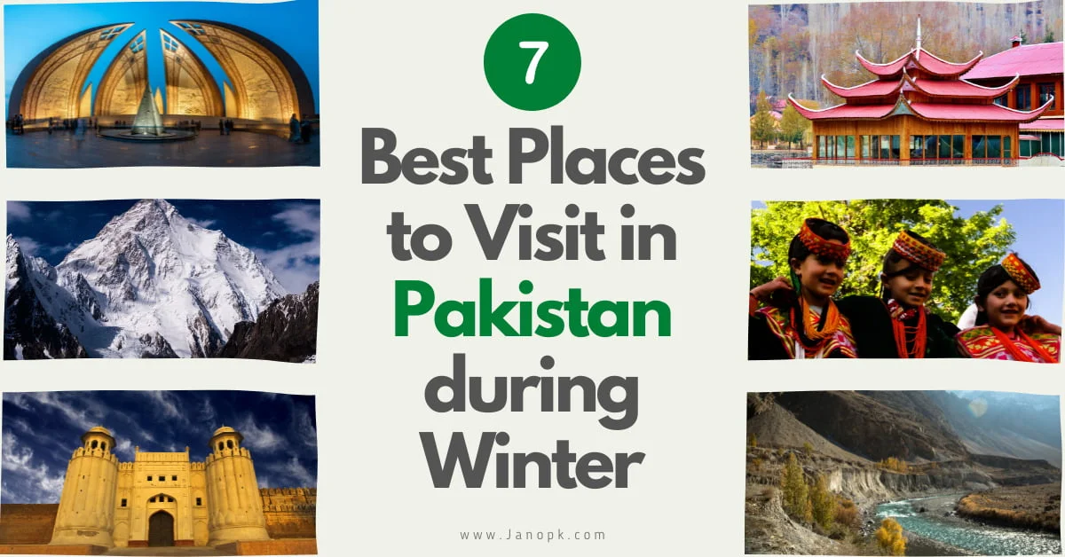7 Best Places to Visit in Pakistan During Winter