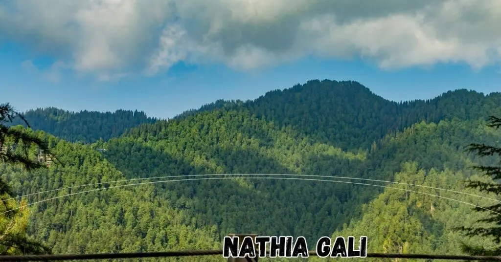 Nathia Gali Top 10 Best Places to Visit in Abbottabad