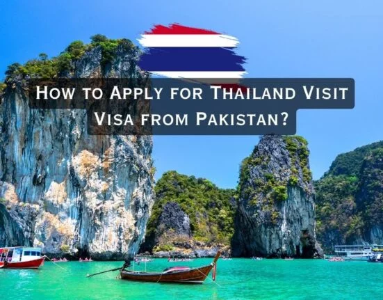 How to Apply for Thailand Visit Visa from Pakistan