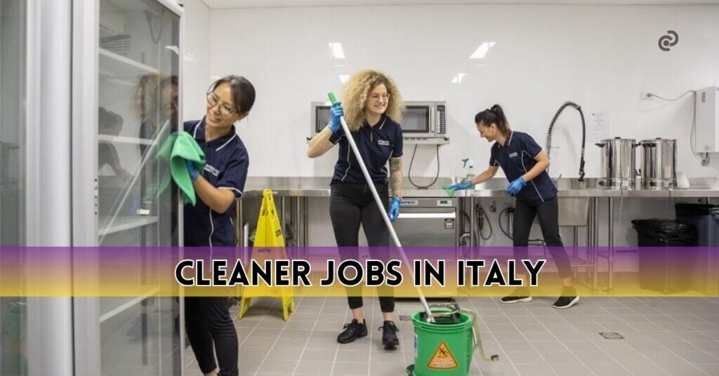 School Cleaner Jobs in Italy For Male & Female 1 School Cleaners School Cleaner Jobs in Italy For Male & Female